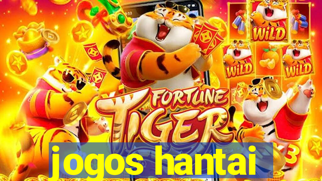 jogos hantai