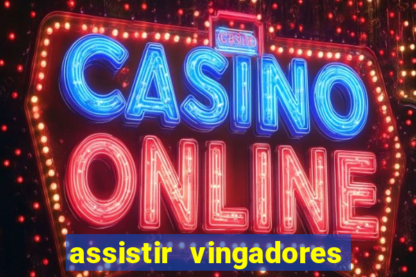 assistir vingadores ultimato filme completo dublado google drive