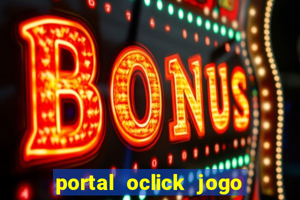 portal oclick jogo do bicho