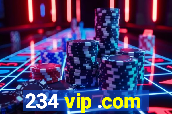 234 vip .com