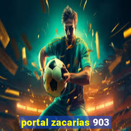 portal zacarias 903