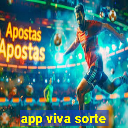 app viva sorte