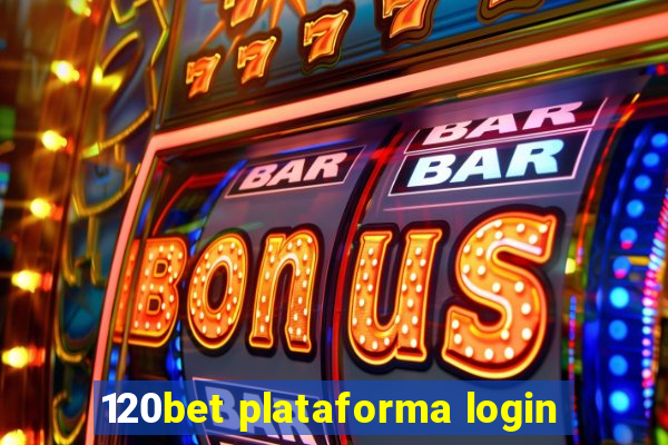 120bet plataforma login