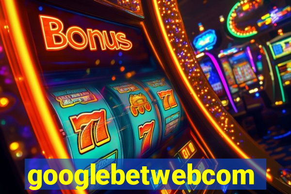 googlebetwebcom