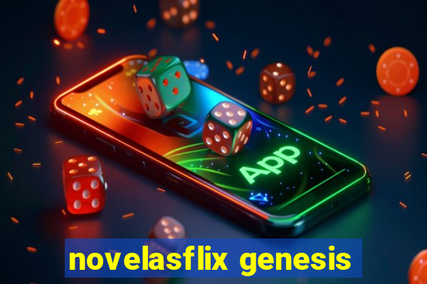 novelasflix genesis